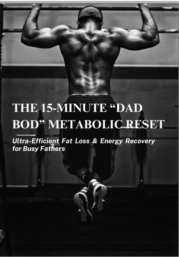 The 15-Minute “Dad Bod” Metabolic Reset